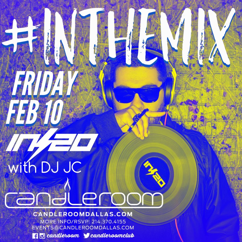 #InTheMix with INZO & DJ JC 02/10/17 - candleroom