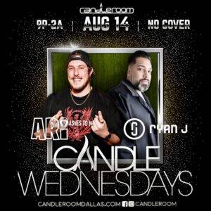 WED AUG 14: Candle Wednesdays Featuring ARI + Ryan J