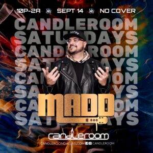 SAT SEPT 14: #CandleSaturdays featuring MADD