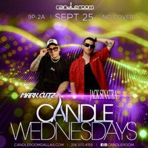 WED SEPT 25: Candle Wednesdays Featuring Mark Cutz + Jack Sinatra