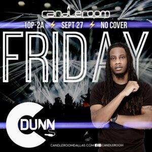 FRI SEPT 27: #TGIF featuring DJ CDUNN