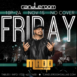 FRI NOV 15: #TGIF with DJ MADD