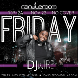 FRI NOV 22: #TGIF with DJ Wire