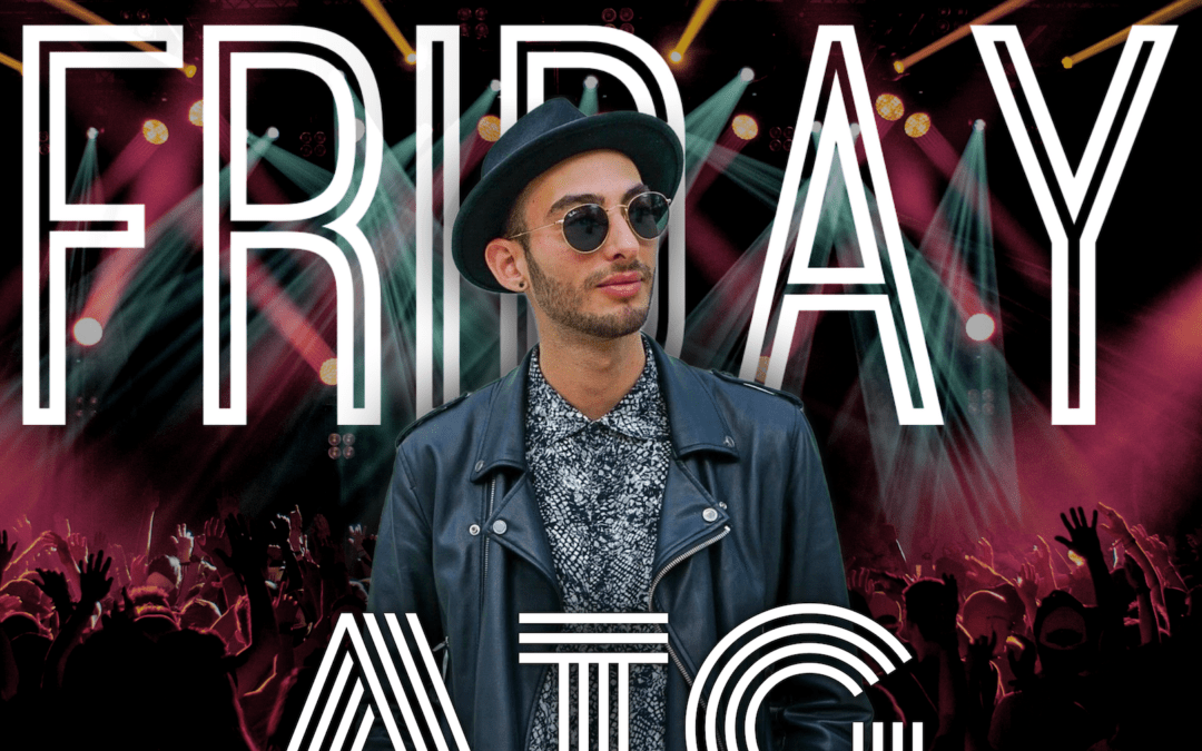 FRI NOV 29: #TGIF with DJ ATG