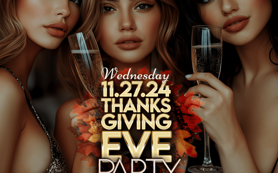 WED NOV 27: Pre-Thanksgiving Party!