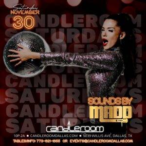 SAT NOV 30: #CandleSaturdays featuring DJ MADD